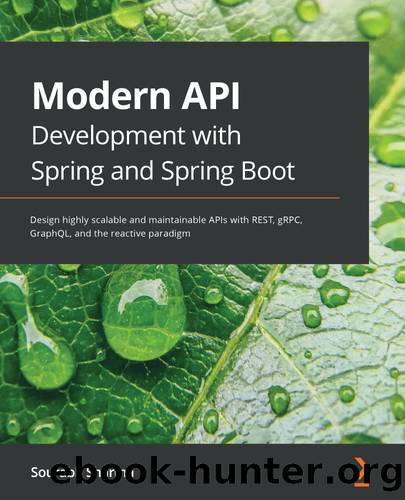 Modern API Development with Spring and Spring Boot by Sourabh Sharma